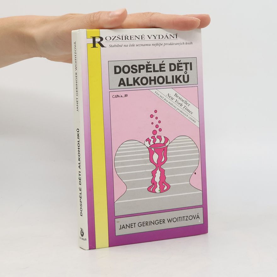 Janet Geringerová Woititzová Dospělé děti alkoholiků