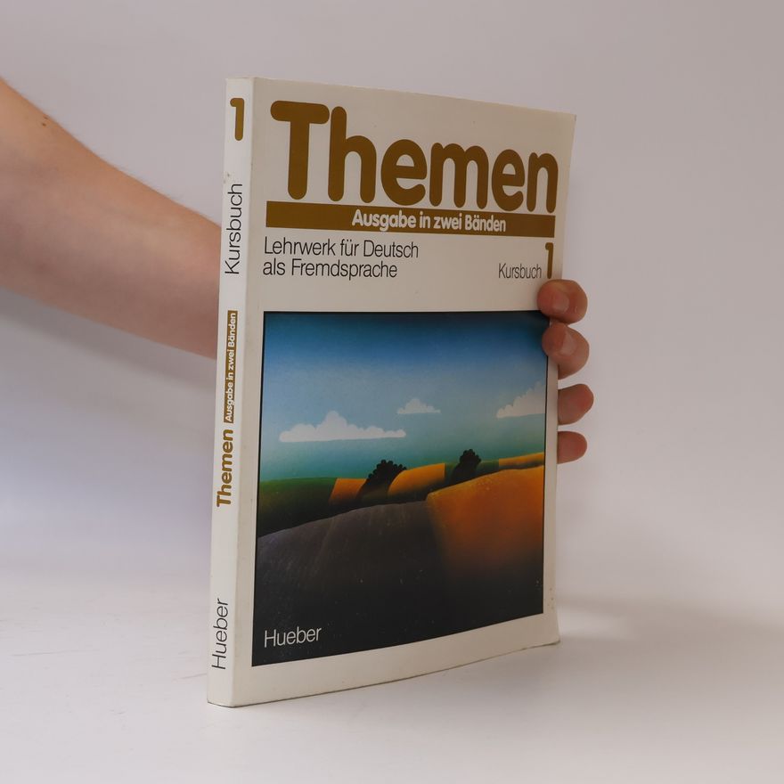 Hartmut Aufderstrasse Themen : Ausgabe in zwei Bänden : Lehrwerk für Deutsch als Fremdsprache. 1, Kursbuch