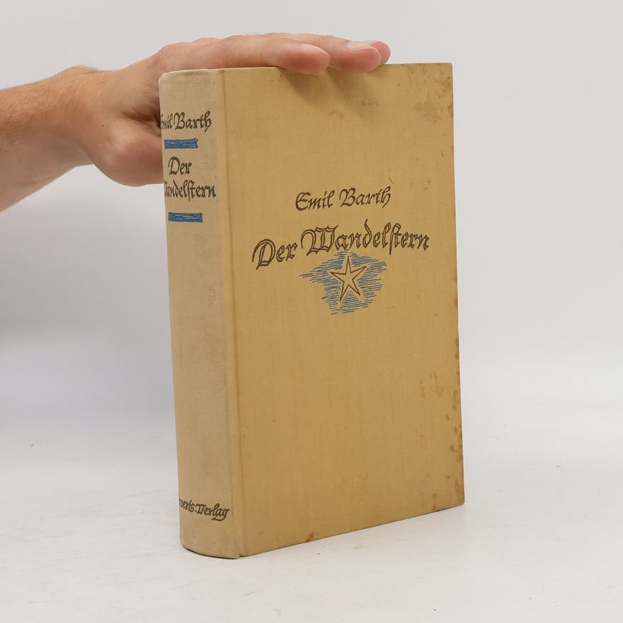 Emil Barth Der Wandelstern