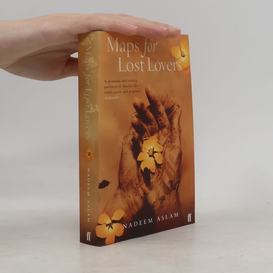 Nadeem Aslam Maps for Lost Lovers