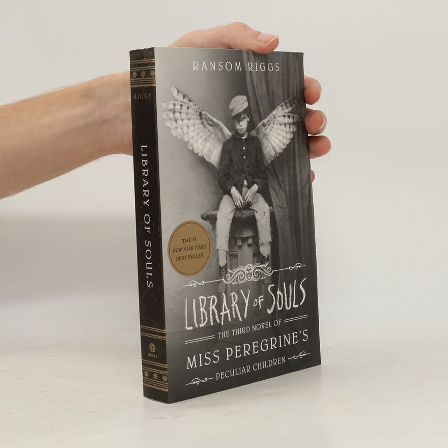 Ransom Riggs Library of Souls