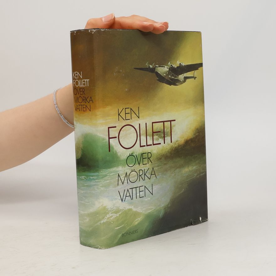 Ken Follett Över mörka vatten