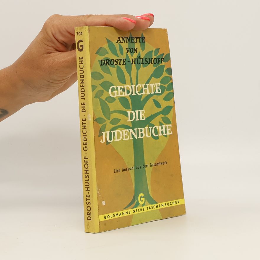 Annette von Droste-Hülshoff Gedichte. Die Judenbuche