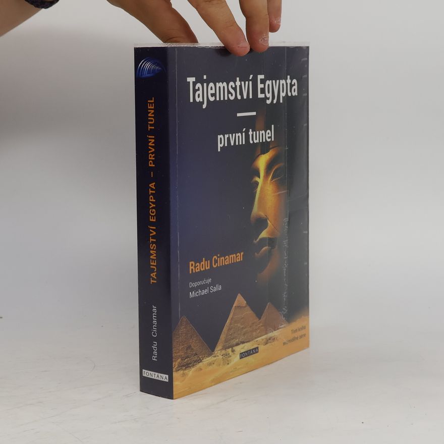 Radu Cinamar Tajemství Egypta - první tunel