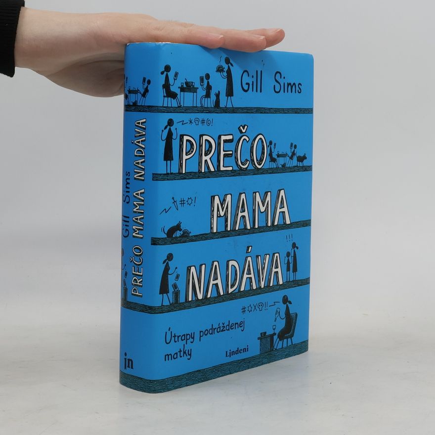 Gill Sims Prečo mama nadáva