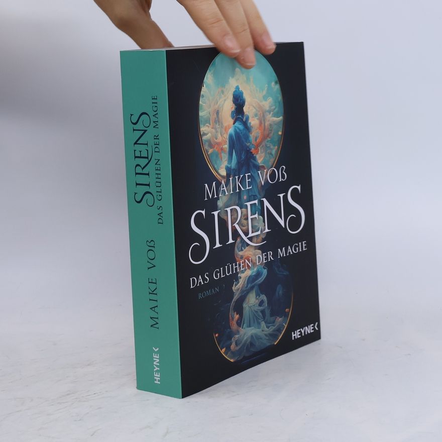Maike Voß Sirens – Das Glühen der Magie