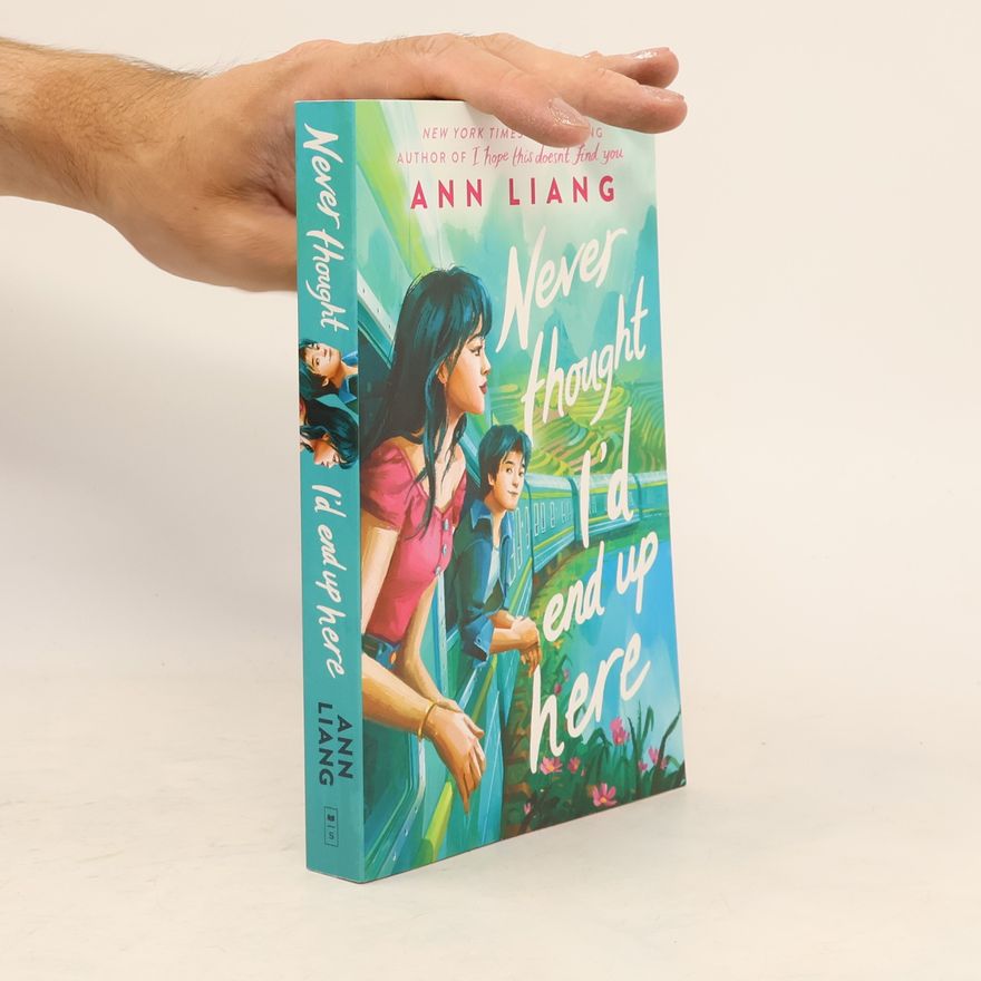 Ann Liang Never Thought I'd End Up Here
