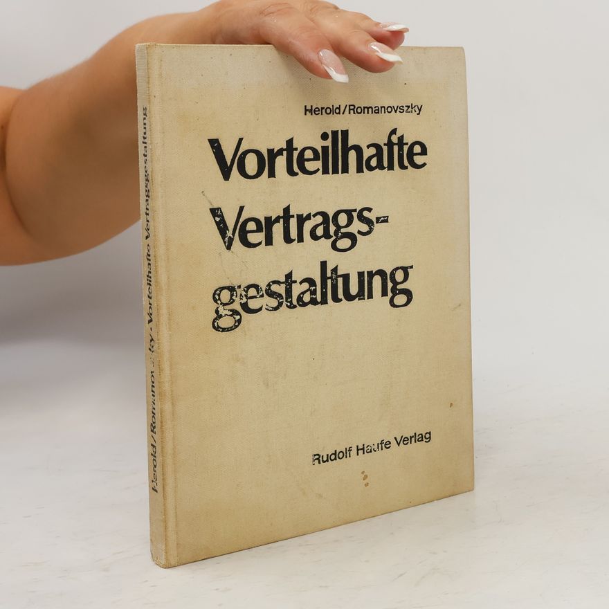 Gerd Herold Vorteilhafte Vertragsgestaltung