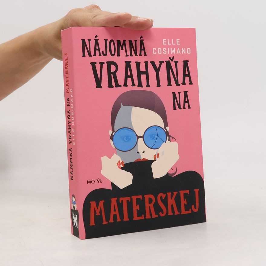 Elle Cosimano Nájomná vrahyňa na materskej