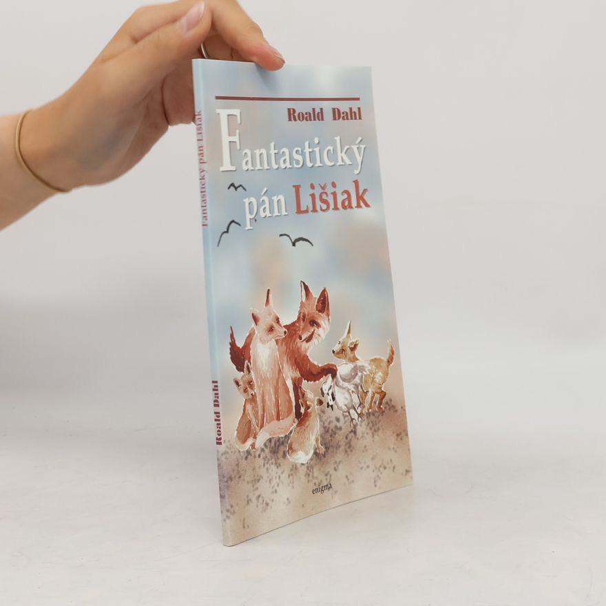 Roald Dahl Fantastický pán Lišiak