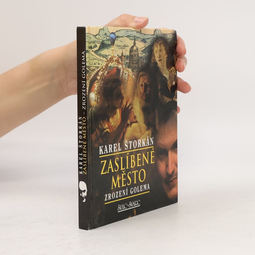 Karel Štorkán Zaslíbené město: Zrození Golema