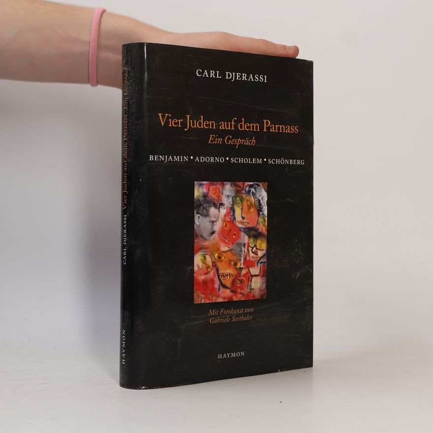 Carl Djerassi Vier Juden auf dem Parnass