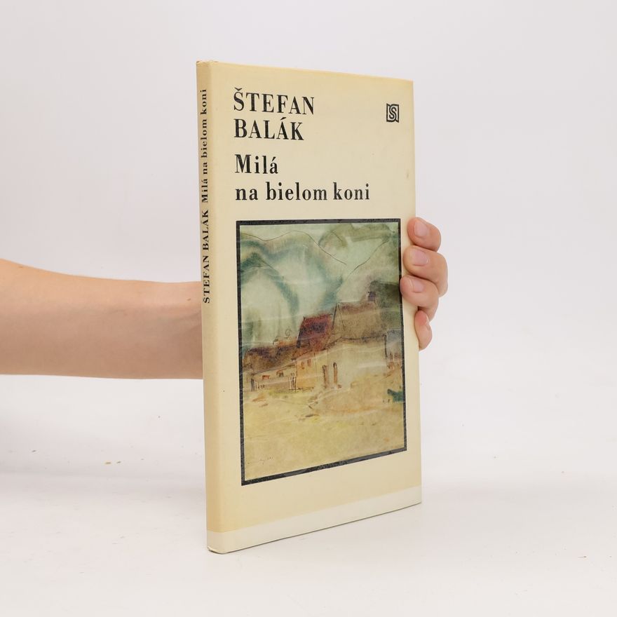 Štefan Balák Milá na bielom koni