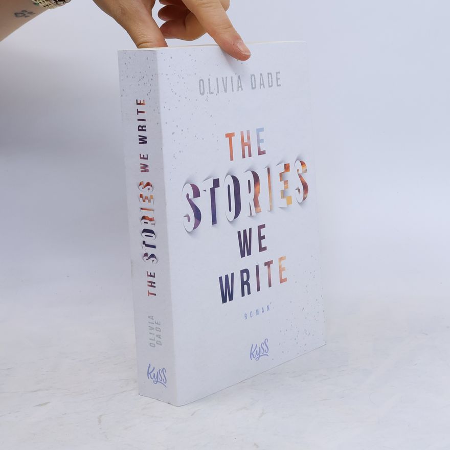 Olivia Dade The Stories We Write