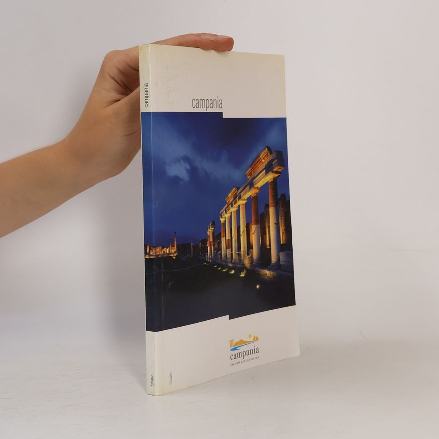 Autorenkollektiv Campania. Una terra alla luce del sole