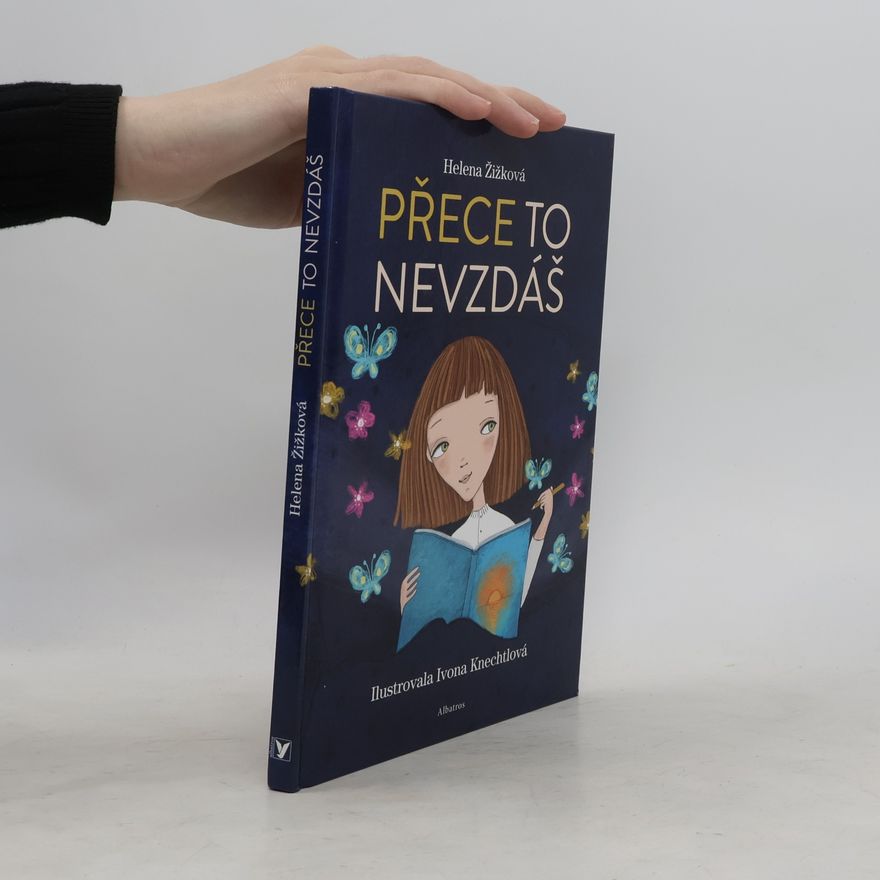 Helena Žižková Přece to nevzdáš