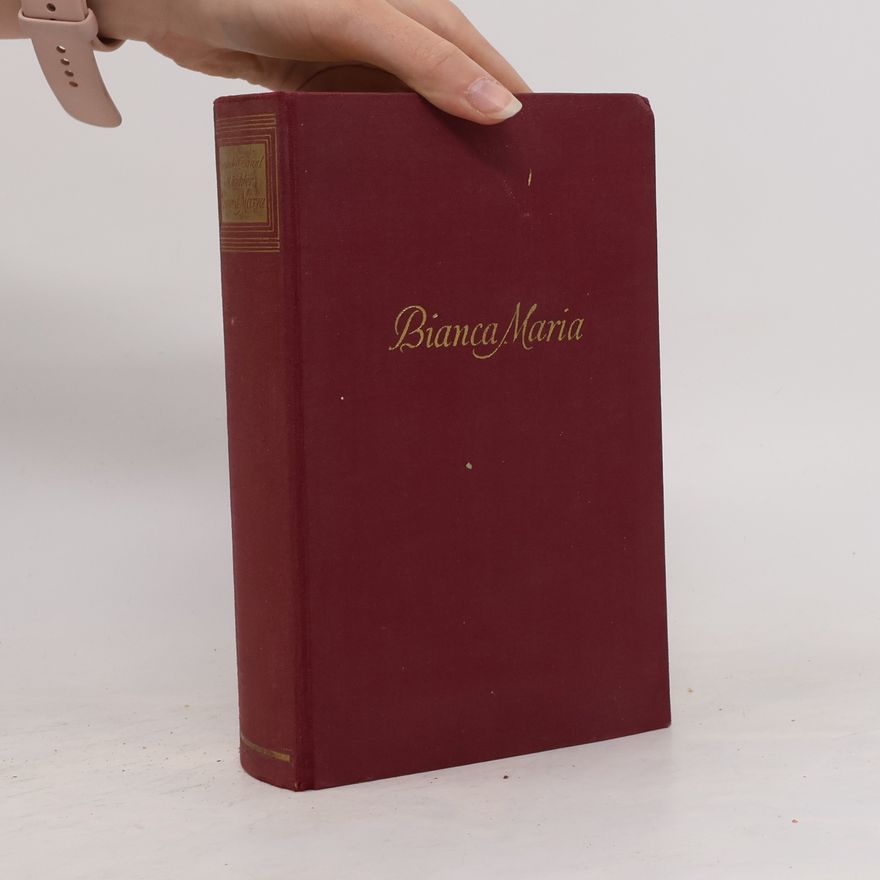 Reinhold Conrad Muschler Bianca Maria