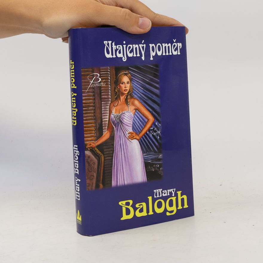 Mary Balogh Utajený poměr