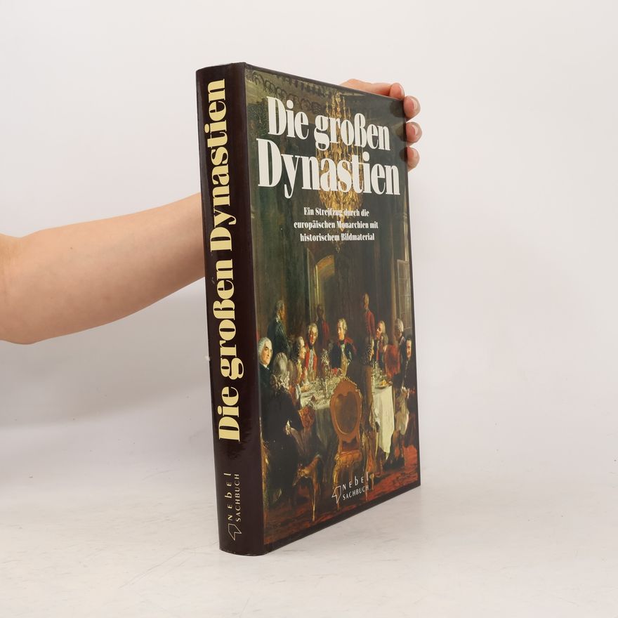 Various authors Die großen Dynastien