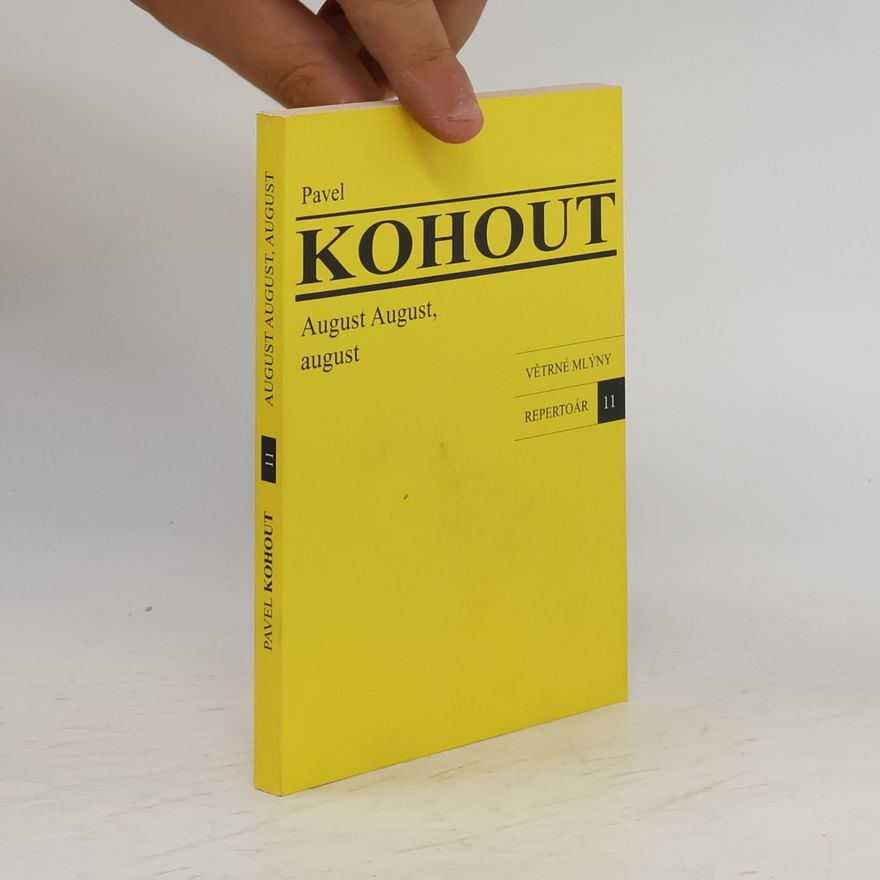 Pavel Kohout August August, august
