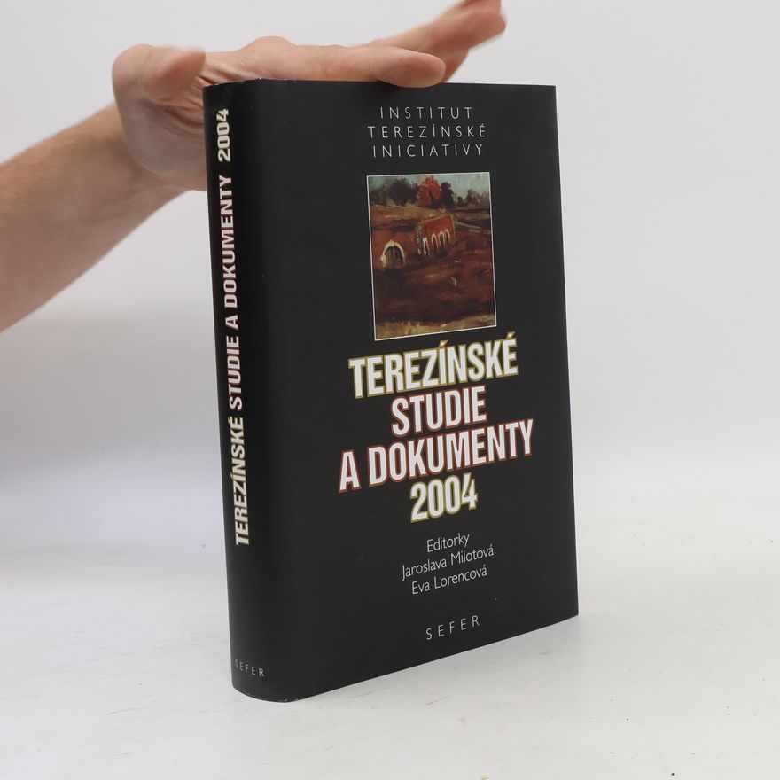 Eva Lorenc Terezínské studie a dokumenty 2004