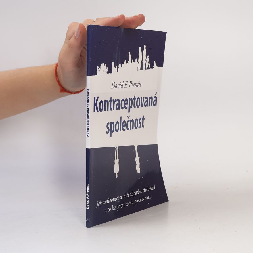 David F. Prentis Kontraceptovaná společnost