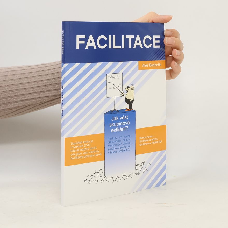 Aleš Bednařík Facilitace