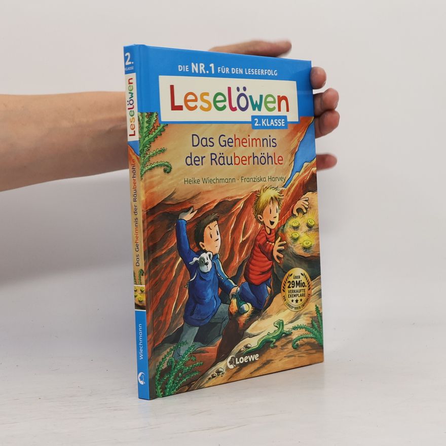 Heike Wiechmann Leselöwen 2. Klasse - Das Geheimnis der Räuberhöhle