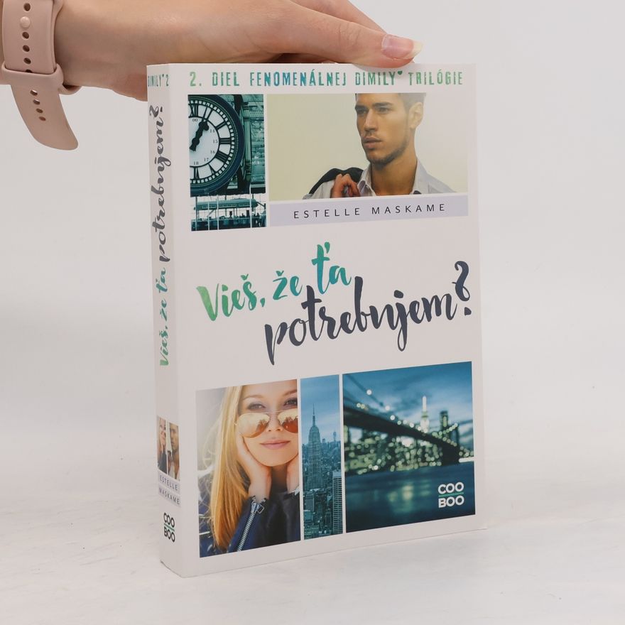 Estelle Maskame Vieš, že ťa potrebujem?