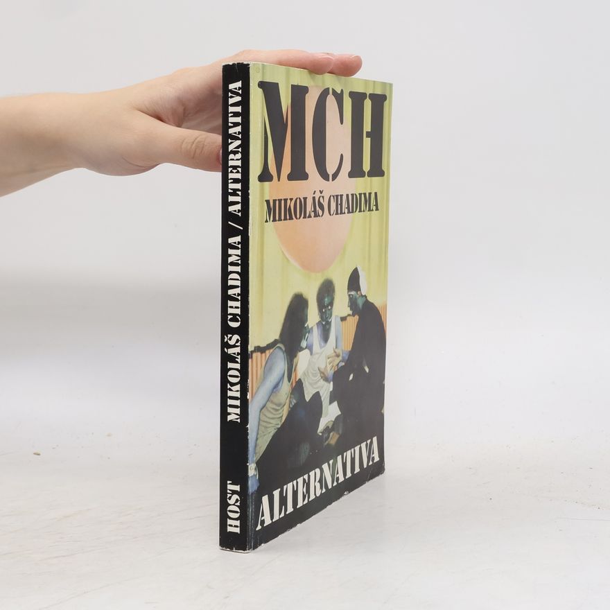 Mikoláš Chadima Alternativa