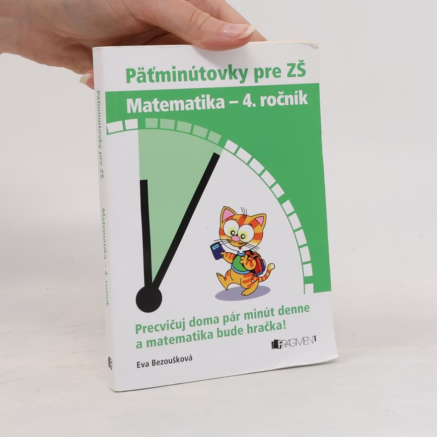 Eva Bezoušková Päťminútovky pre ZŠ: matematika - 4. ročník