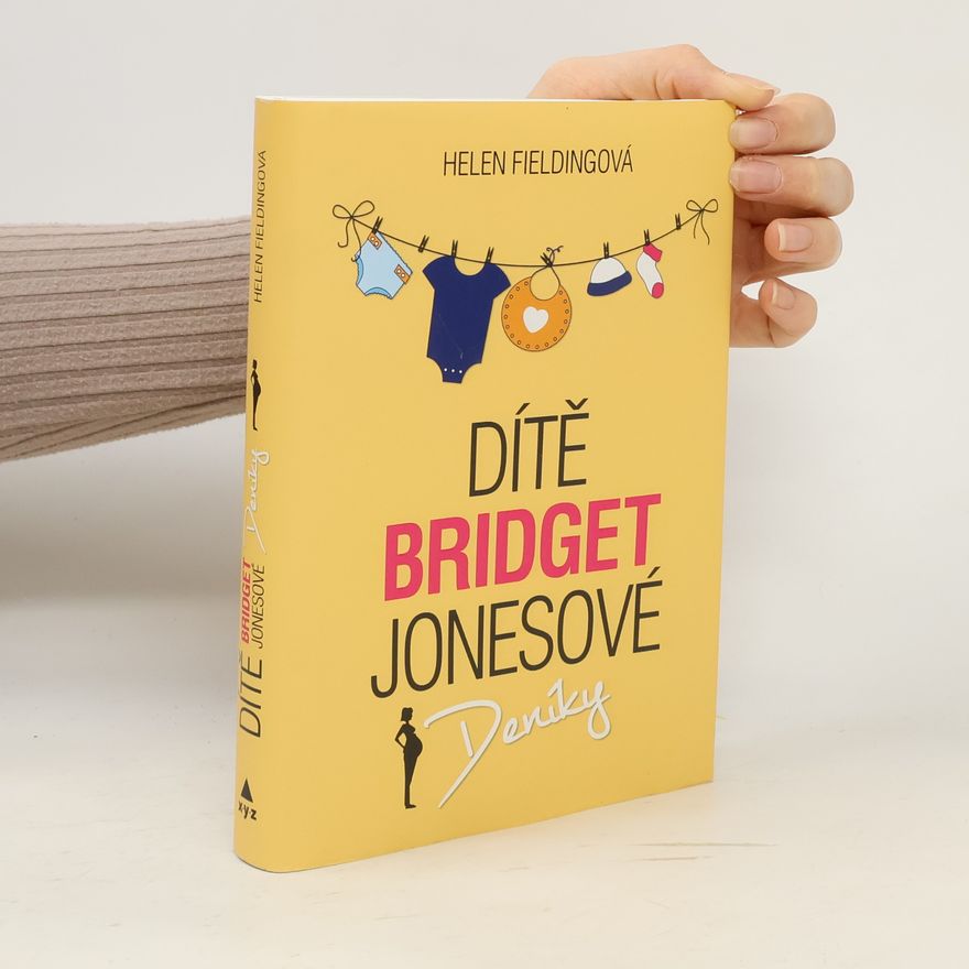 Helen Fielding Dítě Bridget Jonesové : Deníky