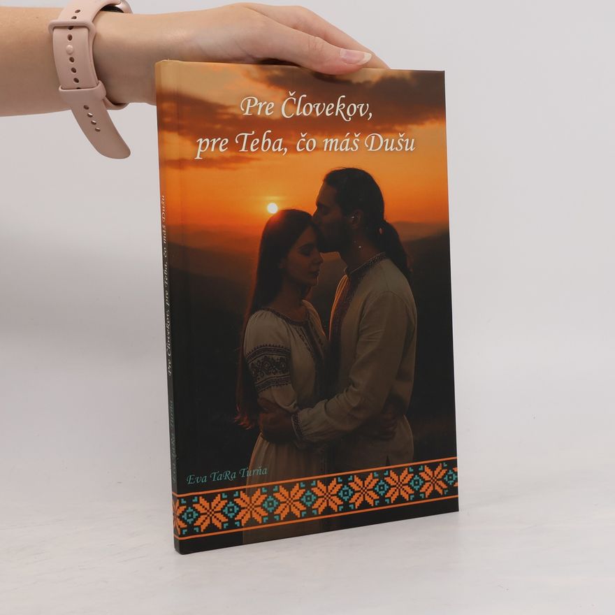 Eva TaRa Turňa Pre človekov, pre teba, čo máš dušu