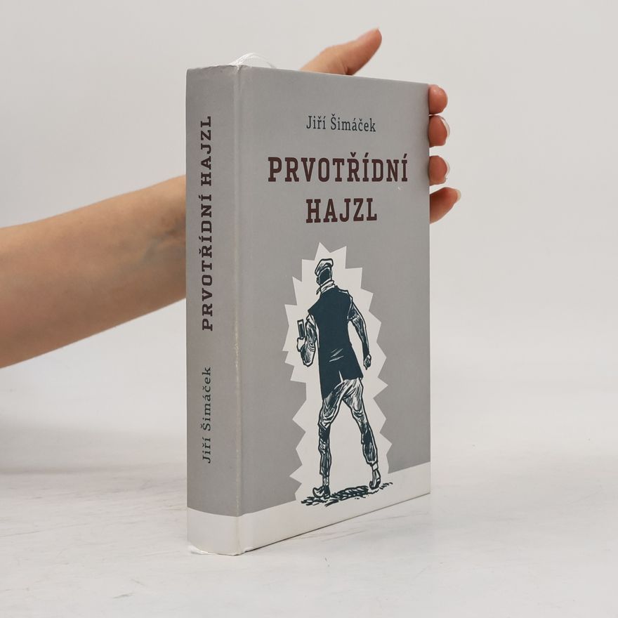 Jiří Šimáček Prvotřídní hajzl
