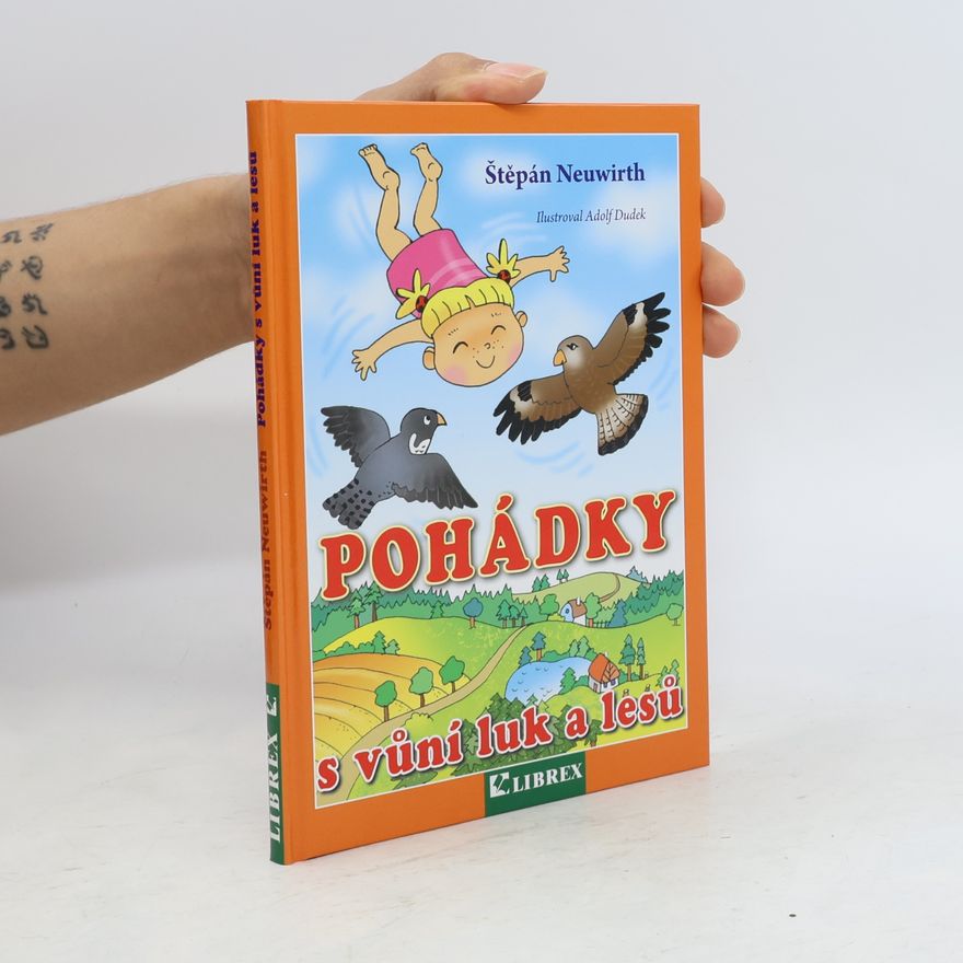 Štěpán Neuwirth Pohádky s vůni luk a lesů