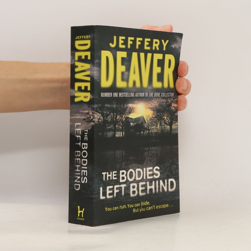 Jeffery Deaver The bodies left behind