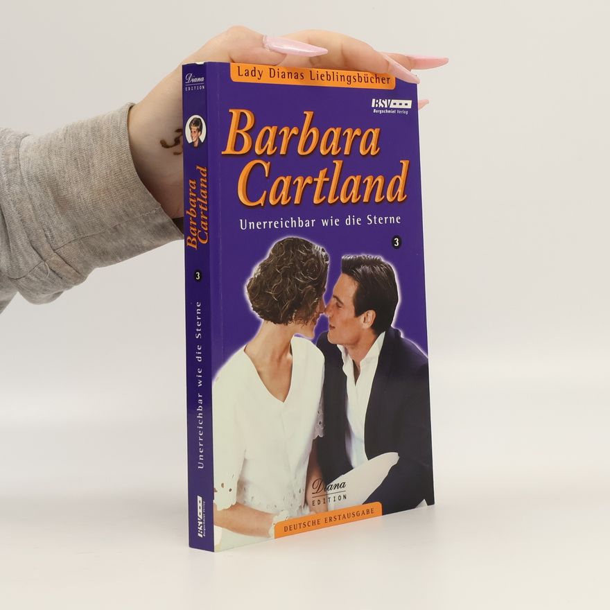 Barbara Cartland Unerreichbar wie die Sterne 3