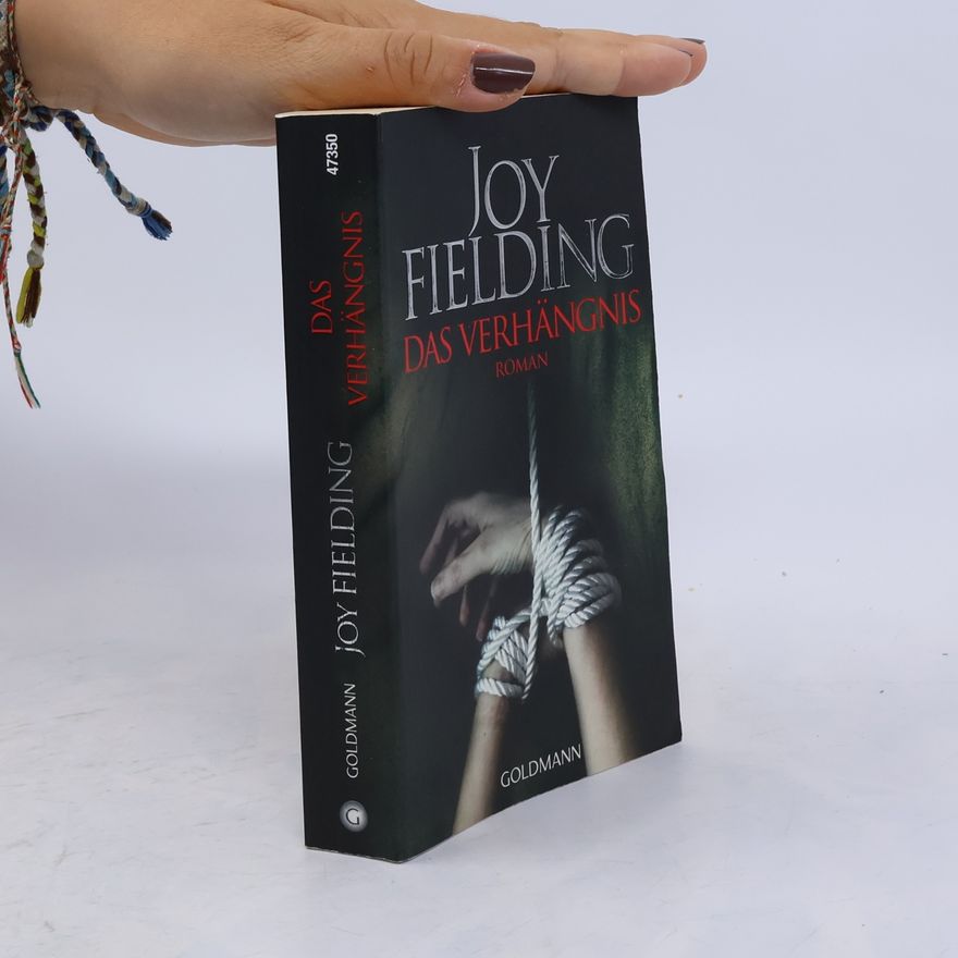 Joy Fielding Das Verhängnis
