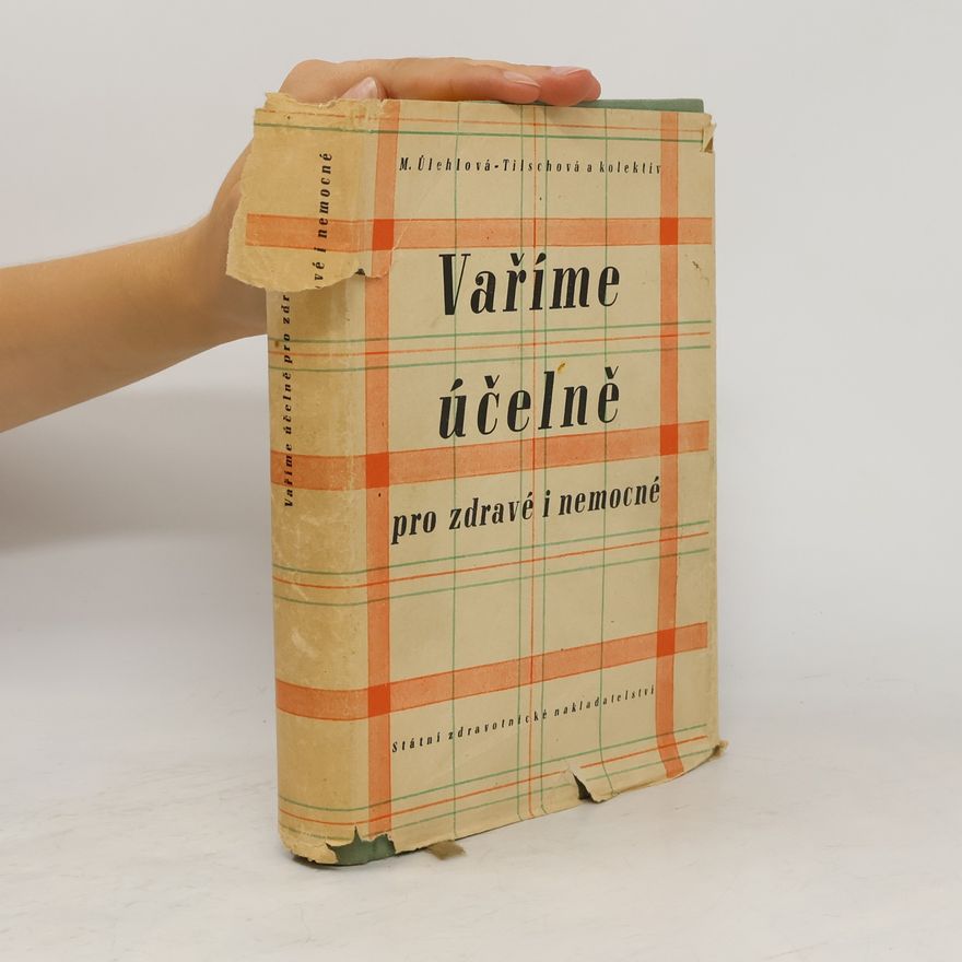 Autorenkollektiv Vaříme účelně pro zdravé i nemocné