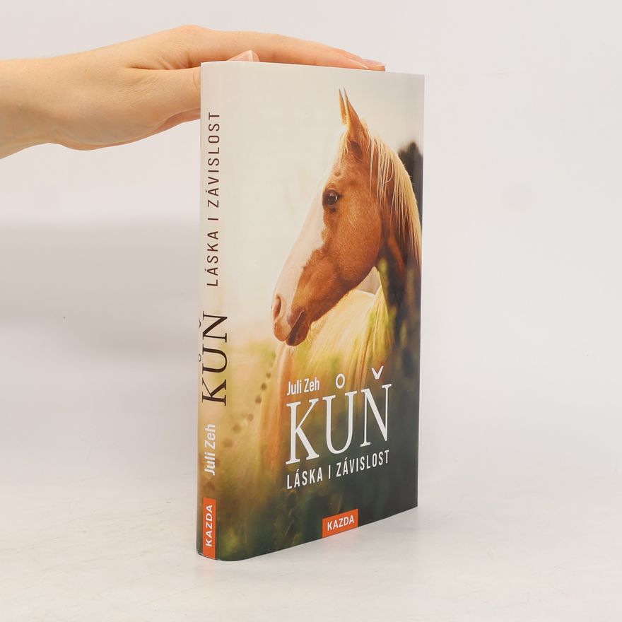 Juli Zeh Kůň : láska i závislost