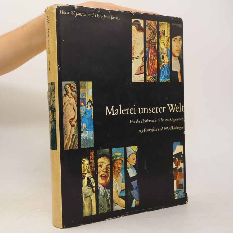 Horst W. Janson Malerei unserer Welt