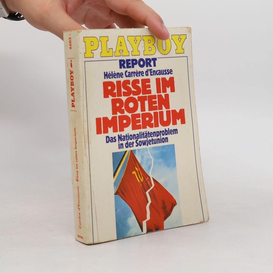 Hélène Carrère d'Encausse Risse im roten Imperium