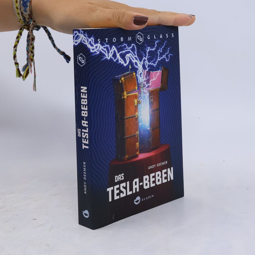 Andy Deemer Stormglass - das Tesla-Beben
