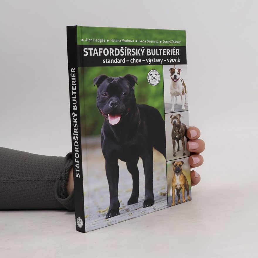 Helena Mudrová Stafordšírský bulteriér : standard - chov - výcvik - výstavy