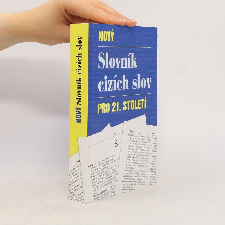 AA.VV. Nový slovník cizích slov pro 21. století Slovník cizích slov Slovník cizích slov pro 21. století