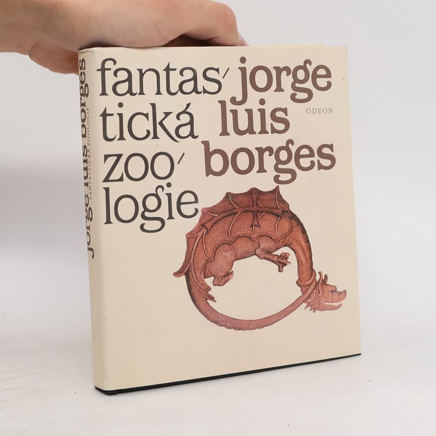 Jorge Luis Borges Fantastická zoologie