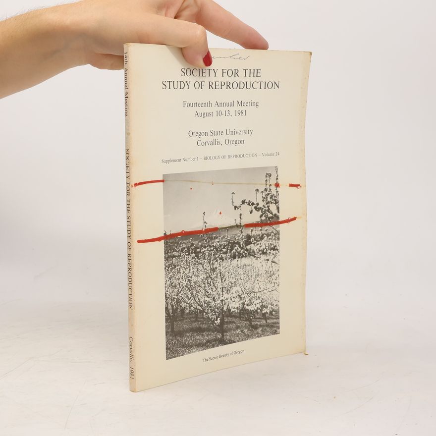 Kolektiv autorů Society for the Study of Reproduction 24/1981