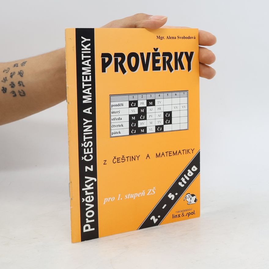 Alena Rajnochová Svobodová Prověrky z češtiny a matematiky pro 1. stupeň ZŠ