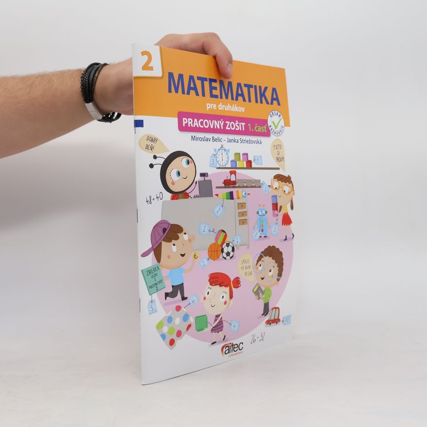 Miroslav Belic Matematika pre druhákov (pracovný zošit 1. časť)