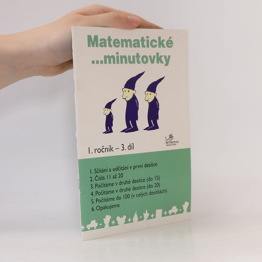 Hana Mikulenková Matematické ...minutovky 1. ročník / 3. díl